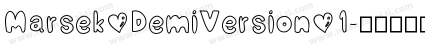 Marsek DemiVersion 1字体转换